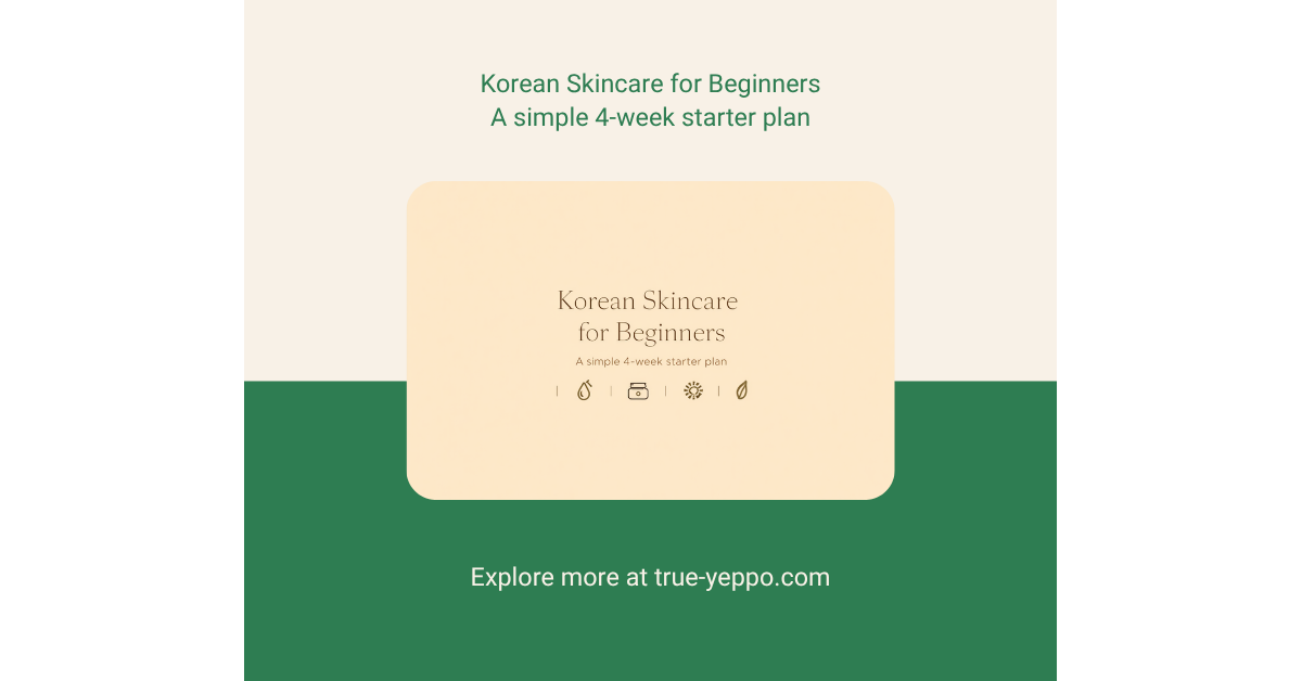 Minimalist header reading Korean Skincare for Beginners, a simple 4-week starter plan, with cleanser, cream, sun and leaf icons