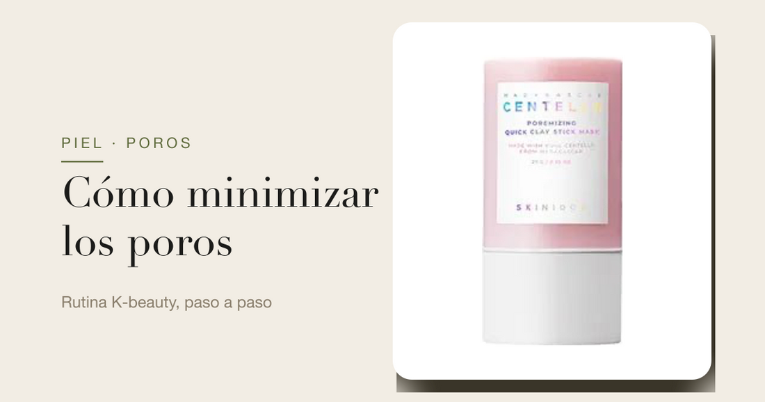 Cómo minimizar los poros con cosmética coreana