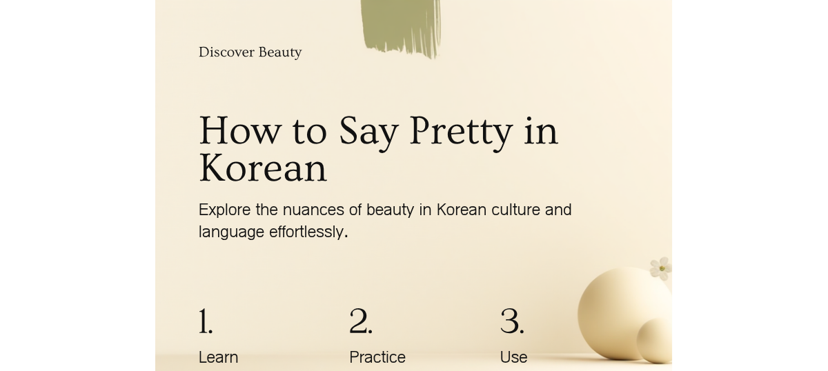 Fondo crema con la frase How to Say Pretty in Korean, sobre cómo se dice guapa y bonita en coreano